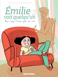 Emilie voit quelqu'un - Tome 2 - Psy à psy, l'oiseau fait son nid. - Théa Rojzman