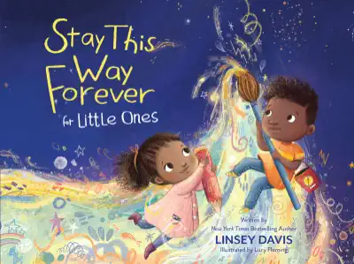 Stay This Way Forever by Linsey Davis book