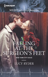 Falling At the Surgeon's Feet - Lucy Ryder