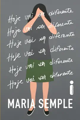 Hoje vai ser diferente