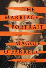 The Marriage Portrait - Maggie O'Farrell Cover Art