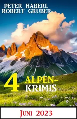 Read: 4 Book Alpenkrimis Juni 2023