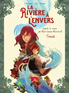 Read: La Rivière à l'envers - Tome 1 Book