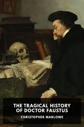 Read: The Tragical History of Doctor Faustus Book