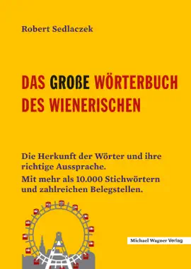 Read: Book Das große Wörterbuch des Wienerischen