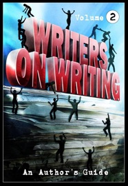 Writers on Writing Vol.2 - Brian Hodge, James Everington, Mark Allan Gunnells, Lucy A. Snyder, Daniel I. Russell, Theresa Derwin, Paul Kane & Jonathan Winn