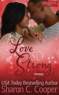 A Love So Strong: A Jenkins Family Reunion by Sharon C. Cooper