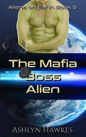 The Mafia Boss Alien