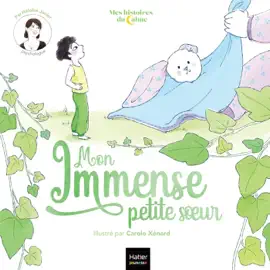 Read: Mes histoires du calme - Mon immense petite soeur Book