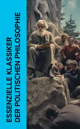 Read: Essenzielle Klassiker Book der politischen Philosophie