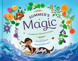 Summer's Magic by Kaitlin B. Curtice & Eduardo Marticorena