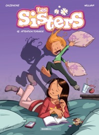 Les Sisters - Tome 12 - Attention tornade - William & Christophe Cazenove