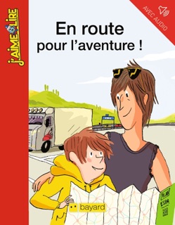 En route pour l'aventure ! by David Marchand, Clotka & Guillaume Prévôt