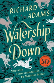 Watership Down - Richard Adams & Madeline Miller