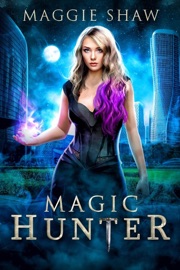 Magic Hunter - Maggie Shaw
