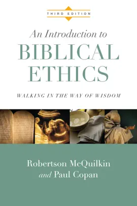 Read: Book An Introduction to Biblical Ethics