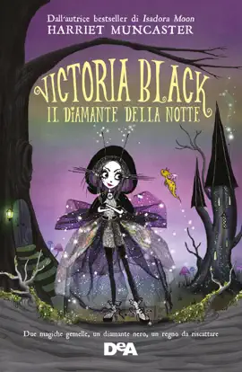 Victoria Black. Il diamante della notte