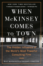 When McKinsey Comes to Town - Walt Bogdanich &amp; Michael Forsythe Cover Art