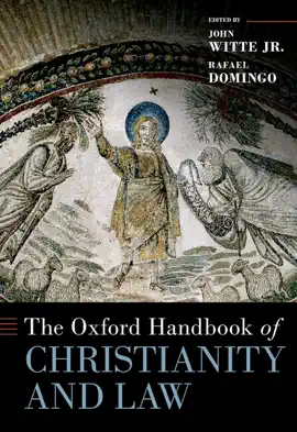 Read: The Oxford Handbook Book of Christianity and Law