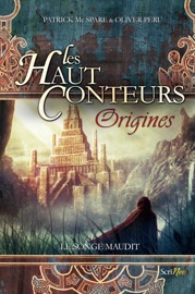 Les haut-conteurs Origines - Le songe maudit - Olivier Péru & Patrick Mc Spare