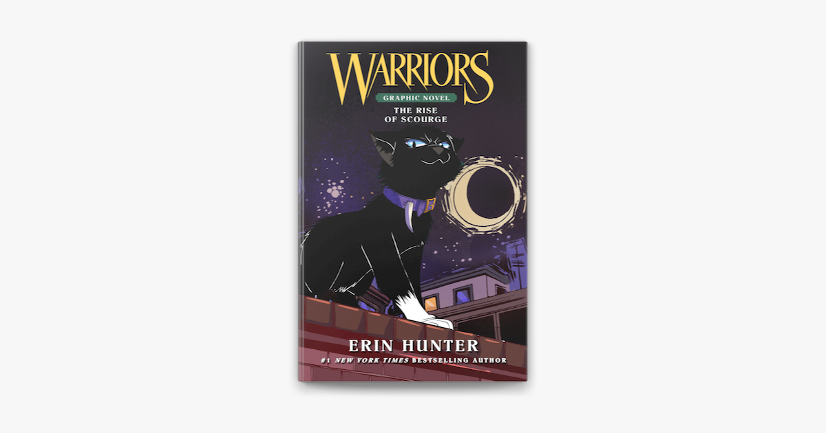 Warriors: The Rise of Scourge by Erin Hunter