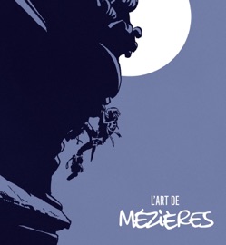 L'Art de Jean-Claude Mézières - Jean-Claude Mézières