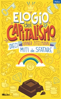 Elogio del capitalismo by Rainer Zitelmann