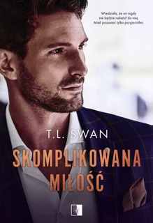 Skomplikowana miłość by TL SWAN & Edyta Misiewicz-Hulewska