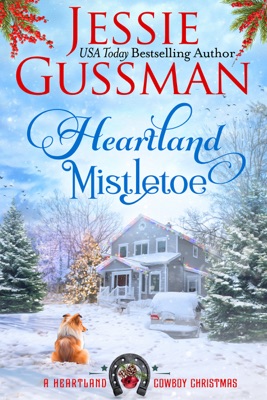 Heartland Mistletoe (A Heartland Cowboy Christmas Sweet Romance Book 8)