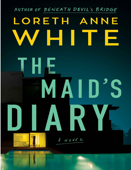 The Maid's Diary: A Novel - Loreth A White
