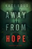 Book Away From Hope (A Nina Veil FBI Suspense Thriller—Book 3)