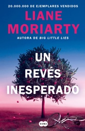 Un revés inesperado - Liane Moriarty