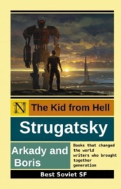 The Kid from Hell - Arkady Strugatsky & Boris Strugatsky