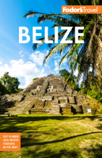 Fodor's Belize - Fodor's Travel Guides Cover Art