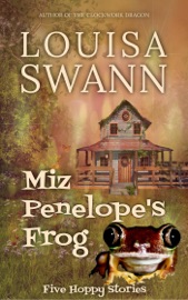 Miz Penelope's Frog - Louisa Swann