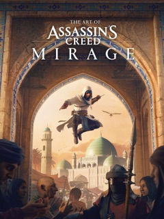 The Art of Assassin's Creed Mirage by Rick Barba