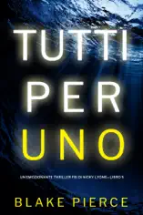 Tutti per uno (Un emozionante thriller FBI di Nicky Lyons—Libro 5)
