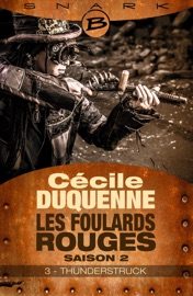 Les Foulards rouges - Saison 2, T2 : Thunderstruck - Épisode 3 - Cécile Duquenne