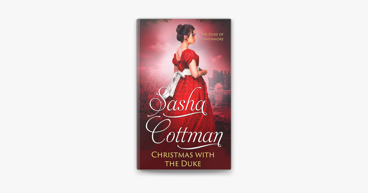 ‎Christmas with the Duke by Sasha Cottman (ebook) Apple Books