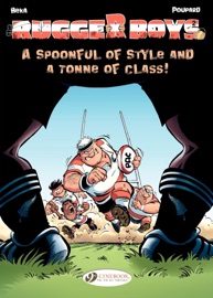 The Rugger Boys - Volume 2 - A Spoonful of Style and a Tonne of Class! - Poupard & Béka
