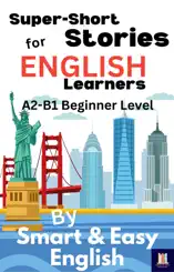 Super-Short Stories for English Learners A2-B1 (Beginner)