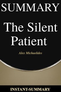 The Silent Patient by Instant-Summary