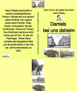 Read: Hans Fallada: Damals bei uns daheim – Band 187e in der gelben Buchreihe – bei Book Jürgen Ruszkowski