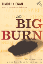 The Big Burn - Timothy Egan Cover Art