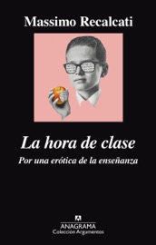 La hora de clase - Carlos Gumpert & Massimo Recalcati