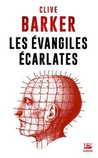 Les Évangiles écarlates by Clive Barker & Benoît Domis
