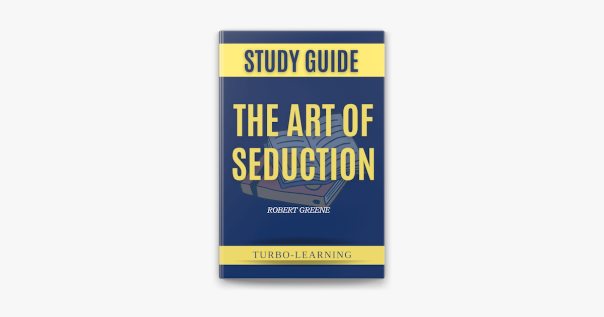 ‎Robert Greene The Art of Seduction Book Guide on Apple Books