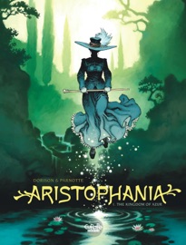 Aristophania - Volume 1 - The Kingdom of Azur - Parnotte Joël & Xavier Dorison
