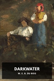 Darkwater - W. E. B. Du Bois