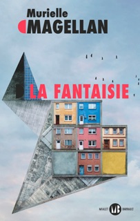 La Fantaisie by Murielle Magellan